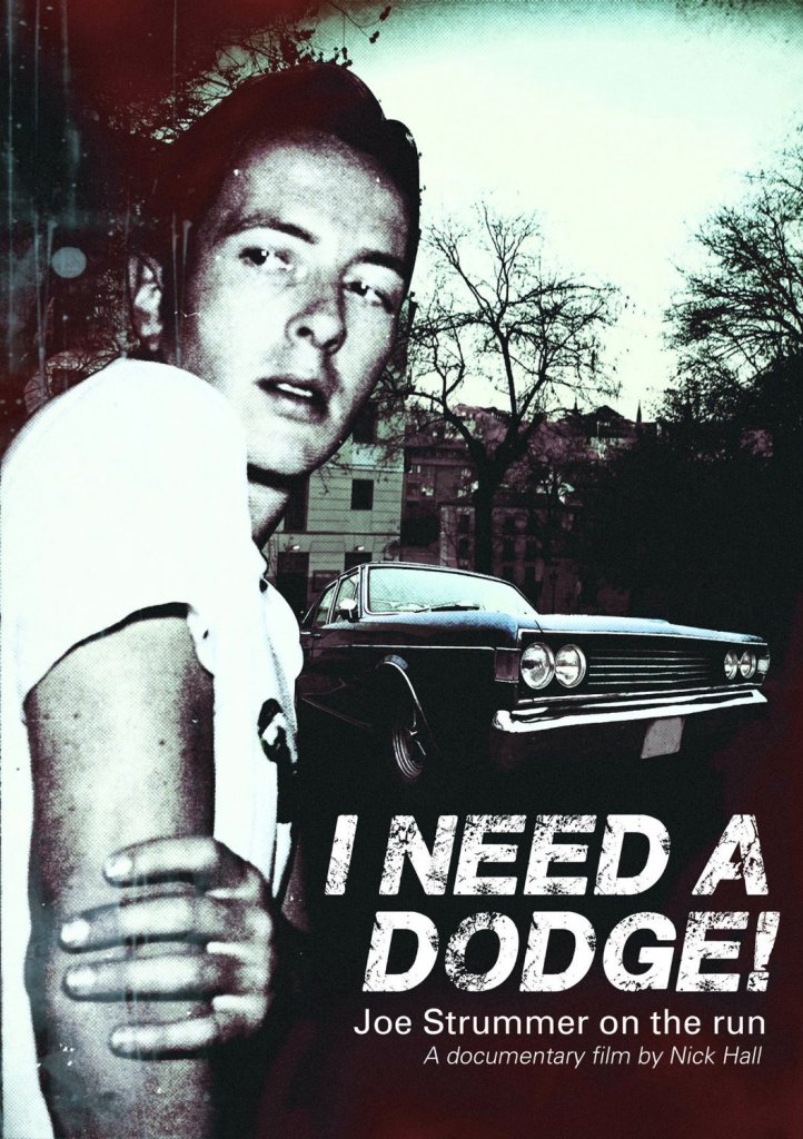 I Need a Dodge! Joe Strummer